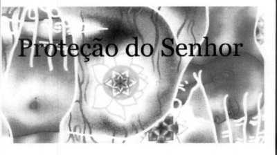 PROTEÇÃO DO SENHOR