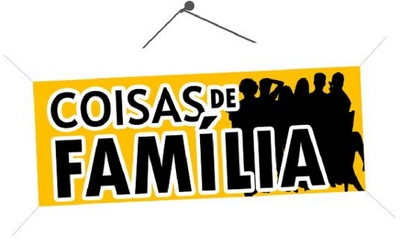 COISAS DE FAMÍLIA