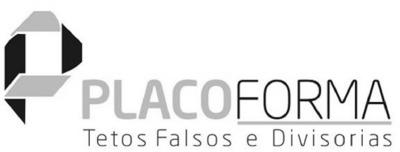 PLACOFORMA TETOS FALSOS E DIVISORIAS