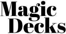 MAGIC DECKS