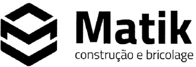 MATIK CONSTRUÇÃO E BRICOLAGE
