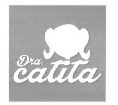 DRA. CATITA