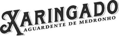 XARINGADO AGUARDENTE DE MEDRONHO