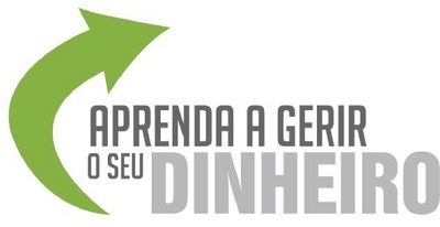 APRENDA A GERIR O SEU DINHEIRO