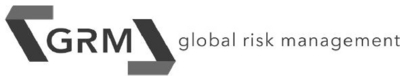 GRM GLOBAL RISK MANAGEMENT