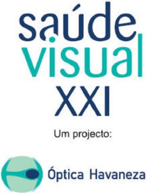 SAÚDE VISUAL XXI, UM PROJECTO: ÓPTICA HAVANEZA