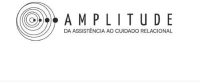 AMPLITUDE  DA ASSISTÊNCIA AO CUIDADO RELACIONAL