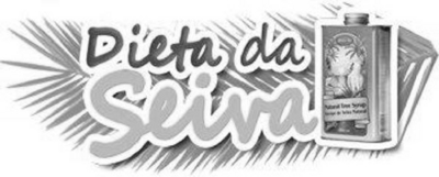 DIETA DA SEIVA