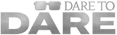 DARE TO DARE