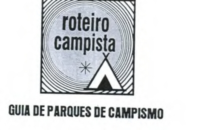 ROTEIRO CAMPISTA - GUIA DE PARQUES DE CAMPISMO
