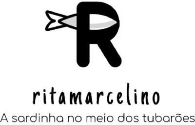RITAMARCELINO A SARDINHA NO MEIO DOS TUBARÕES