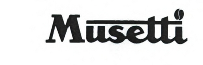 MUSETTI