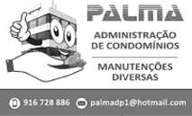 PALMA, ADMINISTRAÇÃO DE CONDOMÍNIOS MANUTENÇOES DIVERSAS  916728886  PALMADP1@HOTMAIL.COM