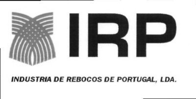 IRP INDUSTRIA DE REBOCOS DE PORTUGAL