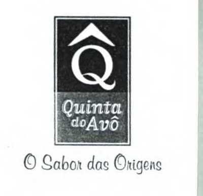 QUINTA DO AVÔ - O SABOR DAS ORIGENS