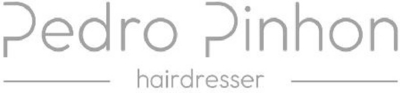 PEDRO PINHON- HAIR DRESSER