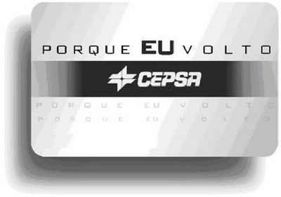 PORQUE EU VOLTO CEPSA