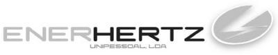 ENERHERTZ UNIPESSOAL, LDA