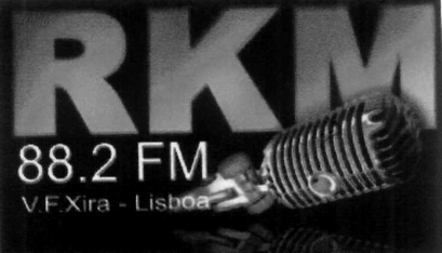 RKM 88.2 FM V. F. XIRA - LISBOA