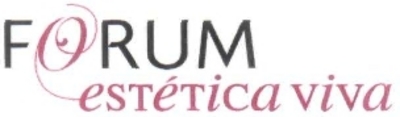FORUM ESTÉTICA VIVA
