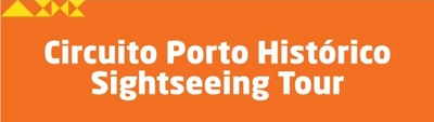 CIRCUITO PORTO HISTÓRICO - SIGHTSEEING TOUR