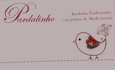 PARDALINHO BORDADOS TRADICIONAIS COM PONTOS DE MODERNISMO