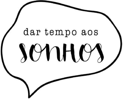 DAR TEMPO AOS SONHOS