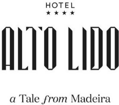 HOTEL ALTO LIDO A TALE FROM MADEIRA