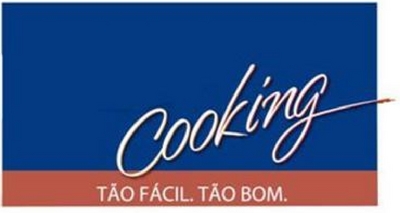 COOKING TÃO FÁCIL. TÃO BOM.