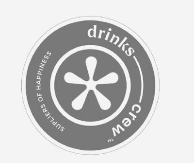 DRINKS CREW SUPLIERS OF HAPPINESS