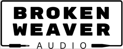 BROKEN WEAVER AUDIO