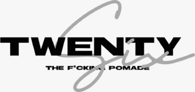 TWENTY SIX THE F*CKING POMADE