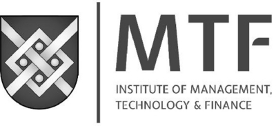 MTF INSTITUTE OF MANAGEMENT TECHNOLOGY & FINANCE