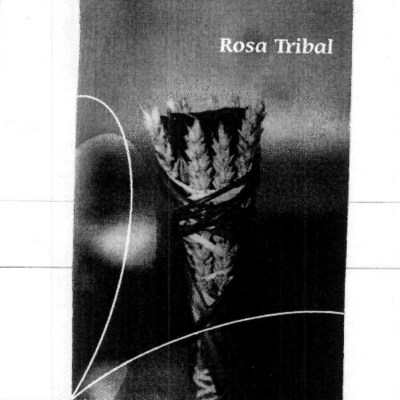 ROSA TRIBAL