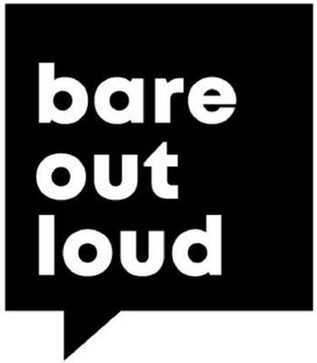 BARE OUT LOUD