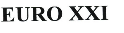 EURO XXI