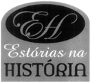 EH ESTÓRIAS NA HISTÓRIA