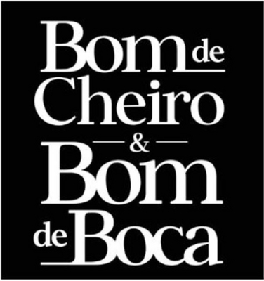BOM DE CHEIRO & BOM DE BOCA