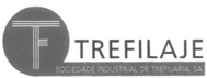 TREFILAJE SOCIEDADE INDUSTRIAL DE TREFILARIA, S.A.