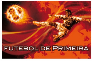 FUTEBOL DE PRIMEIRA