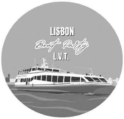 LISBON BOAT PARTY - LVT