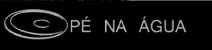 PÉ NA ÁGUA