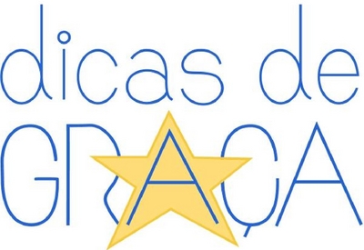 DICAS DE GRAÇA