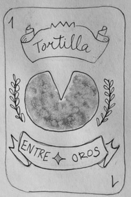 TORTILLA ENTRE OROS