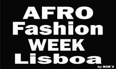 AFRO FASHION WEEK LISBOA BY MOMS