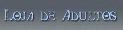 LOJA DE ADULTOS