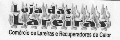 LOJA DAS LAREIRAS - COMÉRCIO DE LAREIRAS E RECUPERADORES DE CALOR