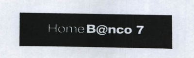 HOME BANCO 7