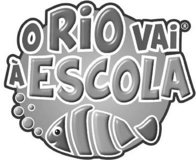 O RIO VAI À ESCOLA