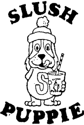 SLUSH PUPPIE